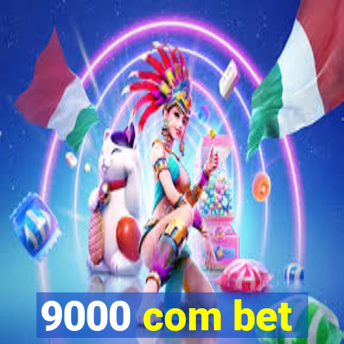 9000 com bet